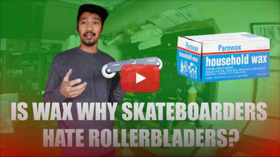 Is Wax the Reason Why Skateboarders Hate Rollerbladers?