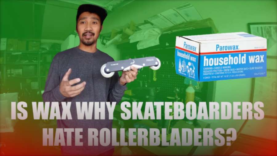 Is Wax the Reason Why Skateboarders Hate Rollerbladers?