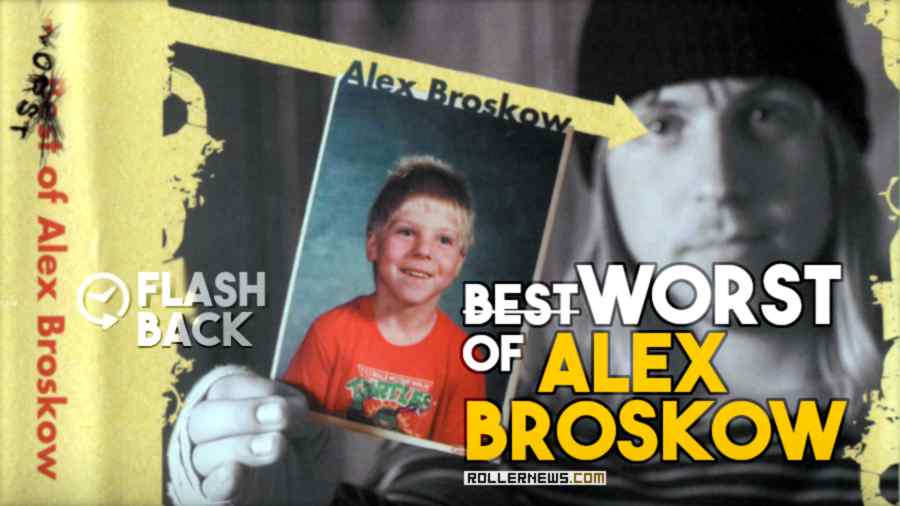 Flashback: Worst of Alex Broskow (Full Video)