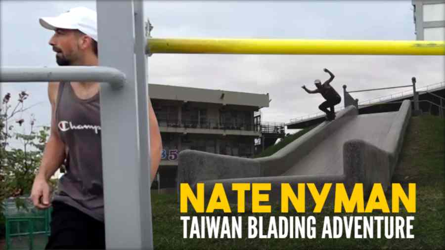 Nate Nyman - Taiwan Blading Adventure (2024) - Taitung City and Taipei