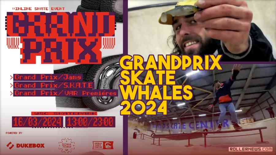 Grandprix Skate Whales 2024 - Edit by Joery van De Pol & Bas Berghuis