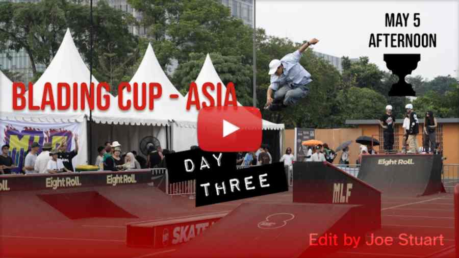 Blading Cup Asia 2024 - Results + Day 3 Coverage