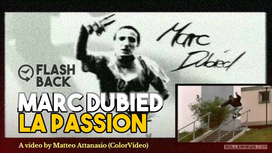 Flashback: Marc Dubied - La Passion