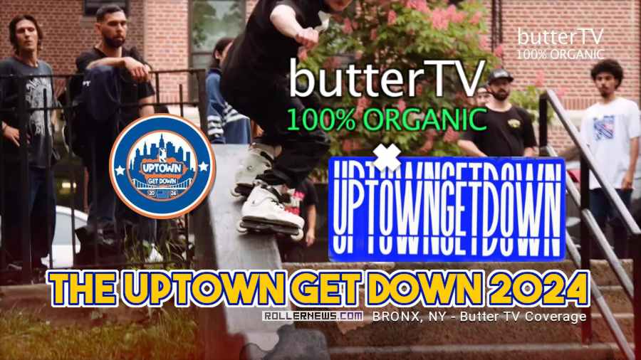 BUTTERTV PRESENTS: The Uptown Get Down 3 - Season Kickoff (Bronx, NY, 2024)