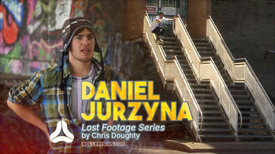 Daniel Jurzyna (Kaltik Poland) - Lost Footage Series, by Chris Doughty Daniel Jurzyna (Kaltik Poland) - Lost Footage Series, by Chris Doughty