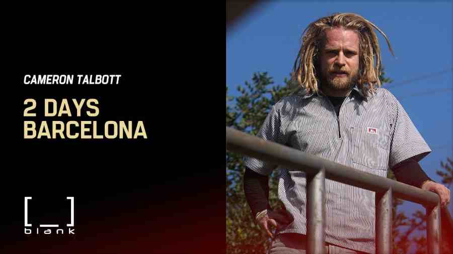 Cameron Talbott: 2 Days in Barcelona, A Rollerblading Street Edit by Greg Mirzoyan