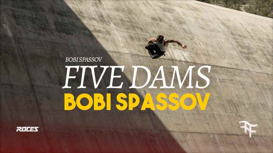 Bobi Spassov - Five Dams - Roces x Inferno