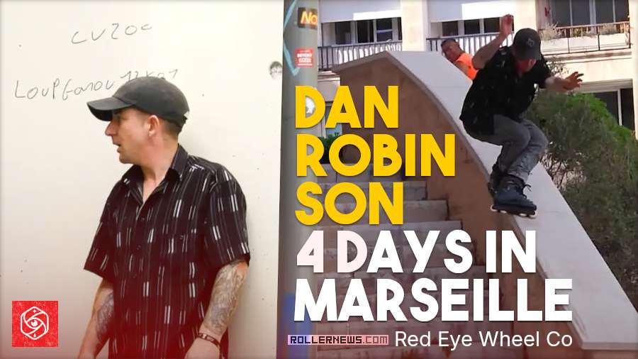 Dan Robinson // 4 Days in Marseille (France) - Red Eye Wheel Co