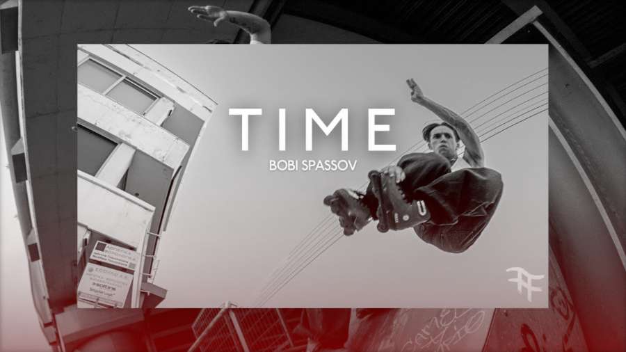 Bobi Spassov - T I M E - Inferno Skates