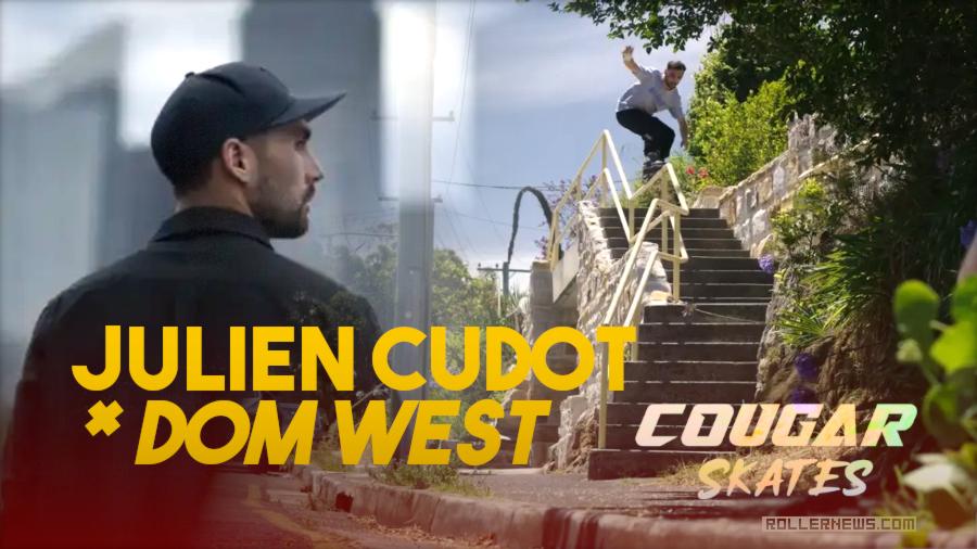 Julien Cudot x Dom West - A Cougar Skates Video